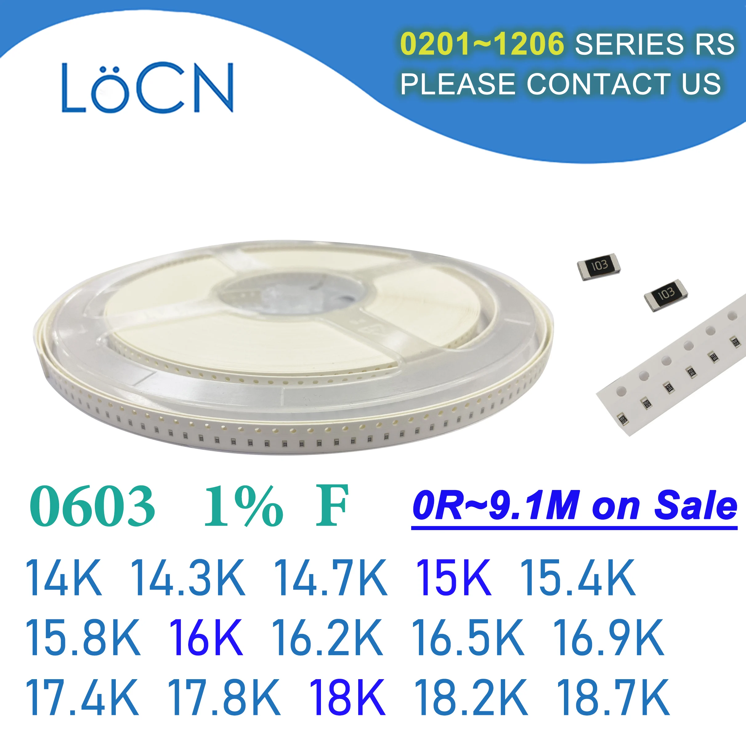 Rezystor SMD 0603 1% 5000 szt. F 14K 14.3K 14.7K 15K 15.4K 15.8K 16K 16.2K 16.5K 16.9K 17.4K 17.8K 18K 18.2K 18.7K 1005 OHM