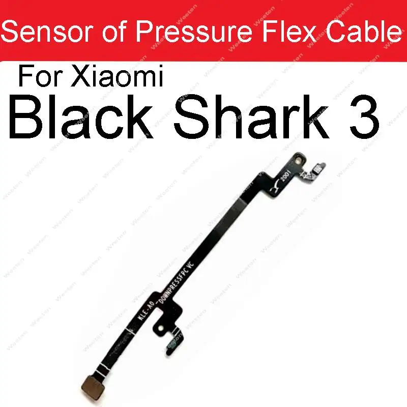 For Xiaomi BlackShark Black Shark 3 4 4Pro 5 5Pro Up Down Press Sensor Flex Cable Sensor of Pressure Flex Ribbon Parts