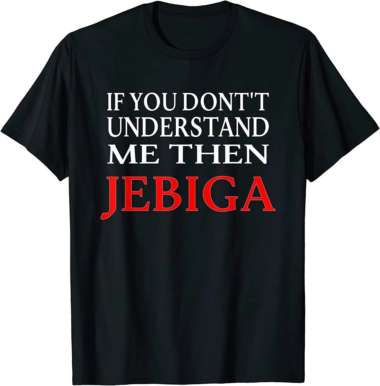 New Limited Jebiga Brate Yugoslavia Balkan Slang Funny Serbian T-Shirt