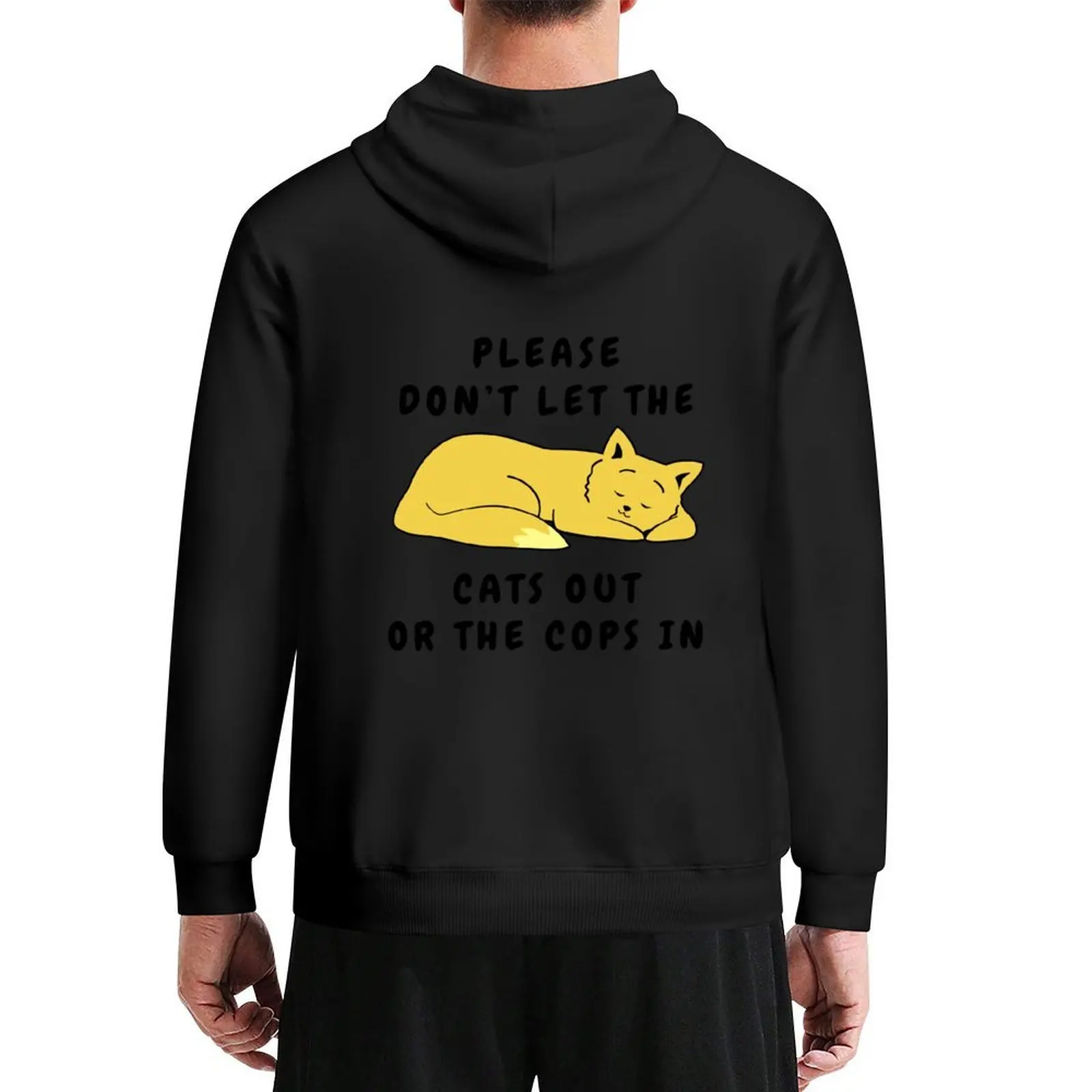 

Don't Let The Cats Out Or The Cops In - Cute sleeping cat Hoodie aesthetic clothing men wear autumn jacket men tracksuits