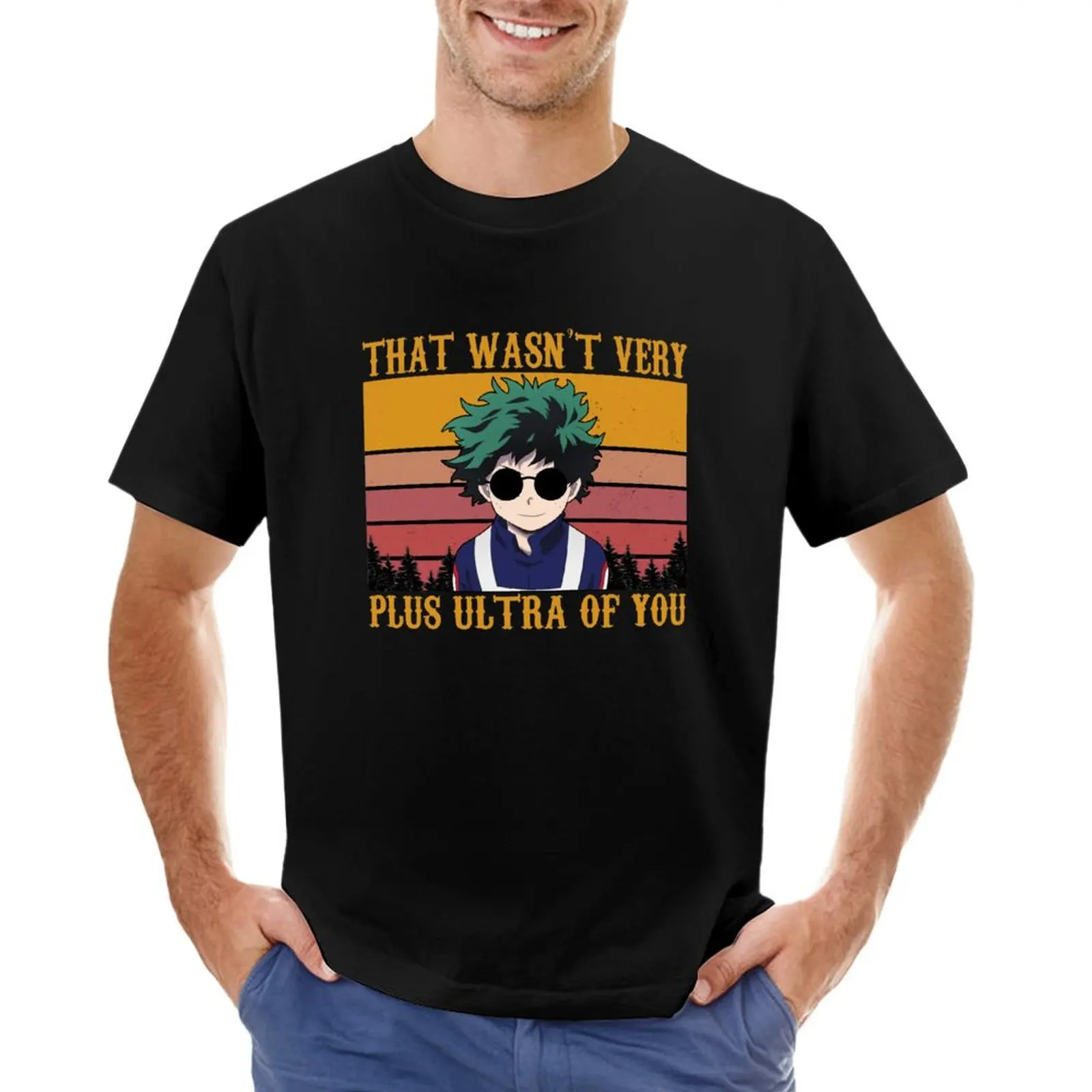 that wasnt very plus ultra of you T-Shirt man t shirt plus size clothes clothing for men