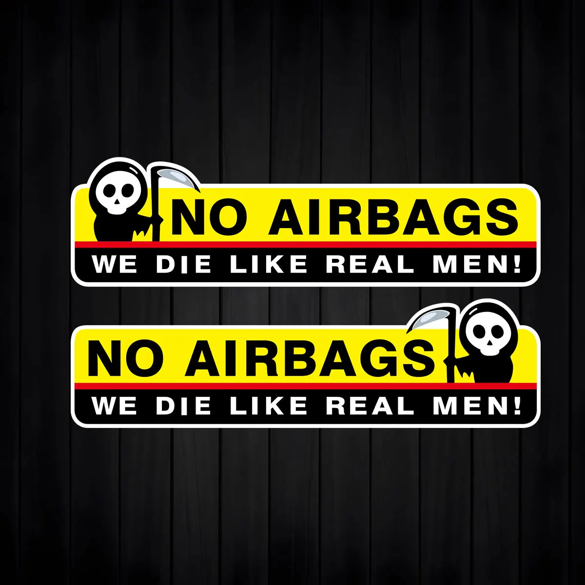 2PCS NO AIRBAGS We Die Like Real Men Funny Car Motorcycle Decals Safety Warning Stickers Visor Graphic for Honda KTM YAMAHA