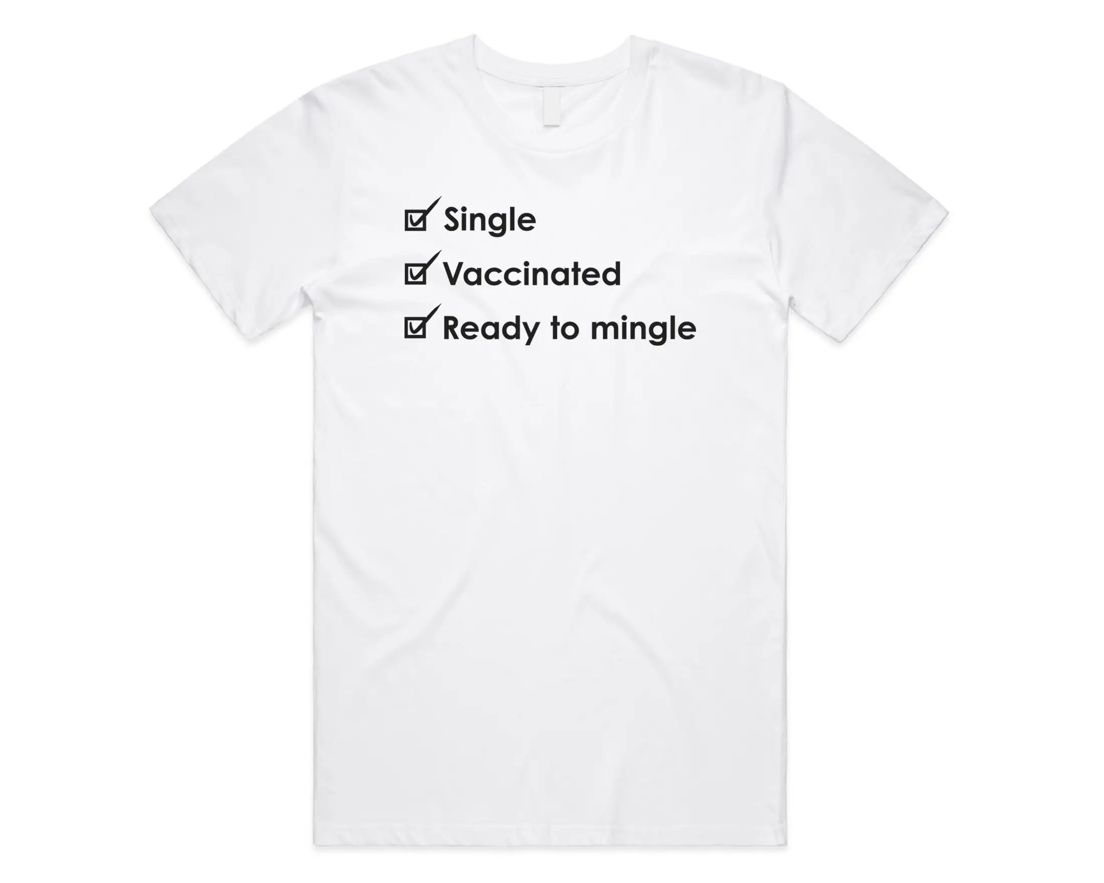 Single Vaccinated Ready To Mingle T Shirt Top Funny Slogan Vaccine 2022