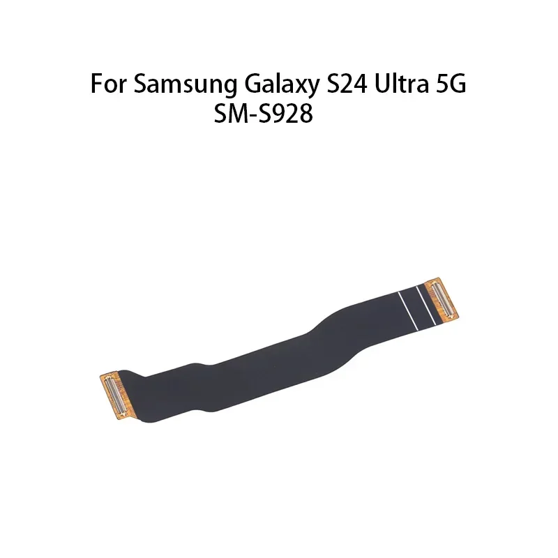Gefenis Display Main Board Motherboard Connector (LCD) Flex Cable For Samsung Galaxy S24 Ultra 5G SM-S928