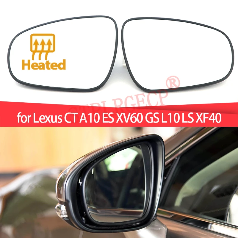 Left or Right Door Side Wing Mirror Glass Power Heated Rear View Replacement for Lexus CT A10 ES XV60 GS L10 LS XF40