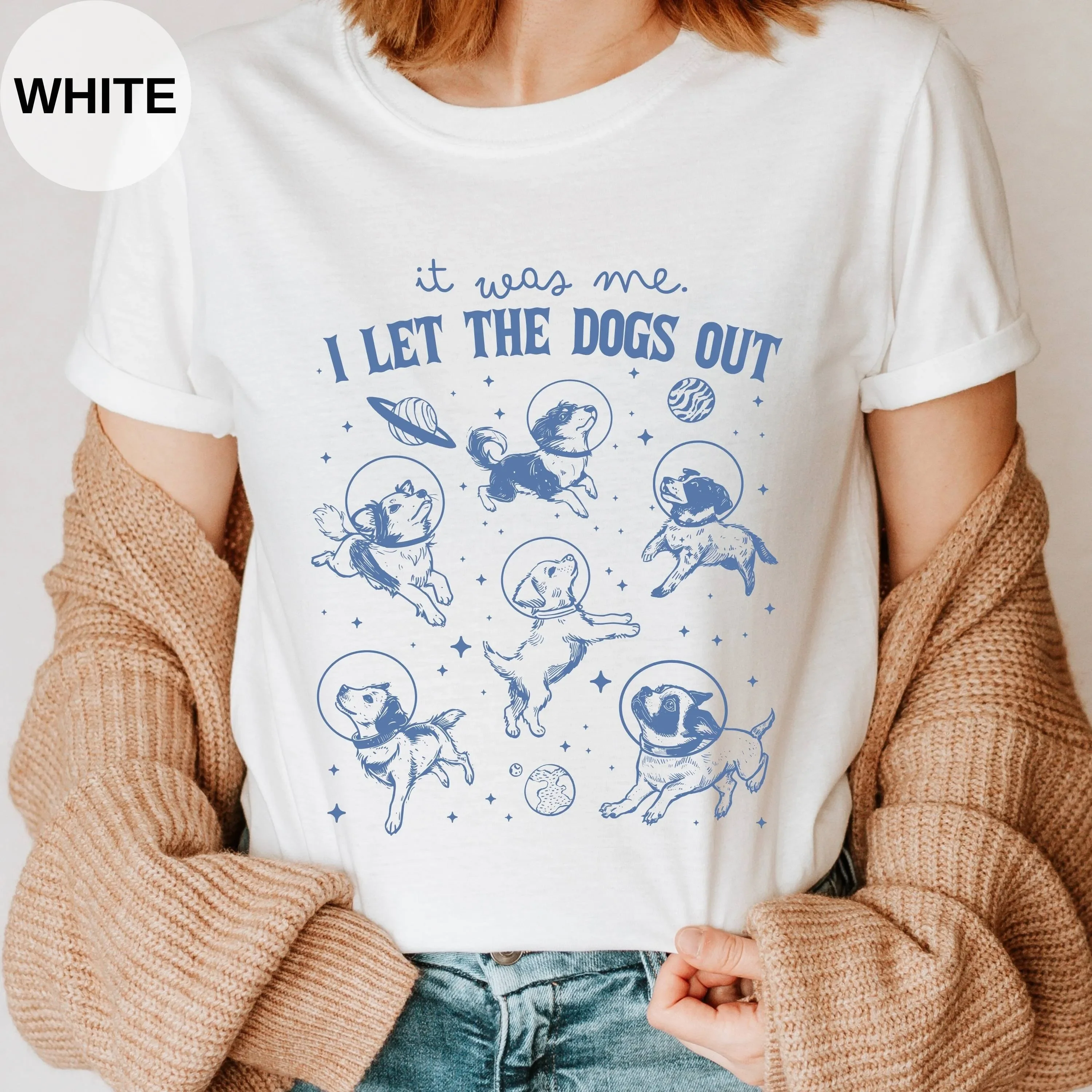 I Let the Dogs Out T Shirt  Funny Galaxy Dog Moon 90s Vintage Animal Gag Lovers s