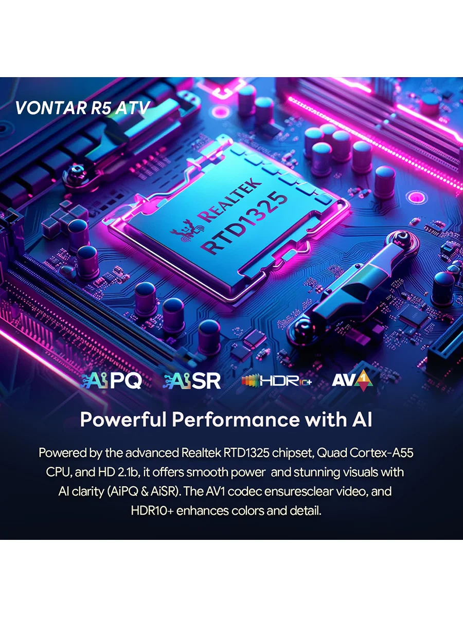 VONTAR ATV Android14 TV Box Realtek1325 CPU A55 Edge AI Mali-G57 GPU دعم AI-PQ AI-SR HDR Wifi6 مشغل الوسائط فك التشفير