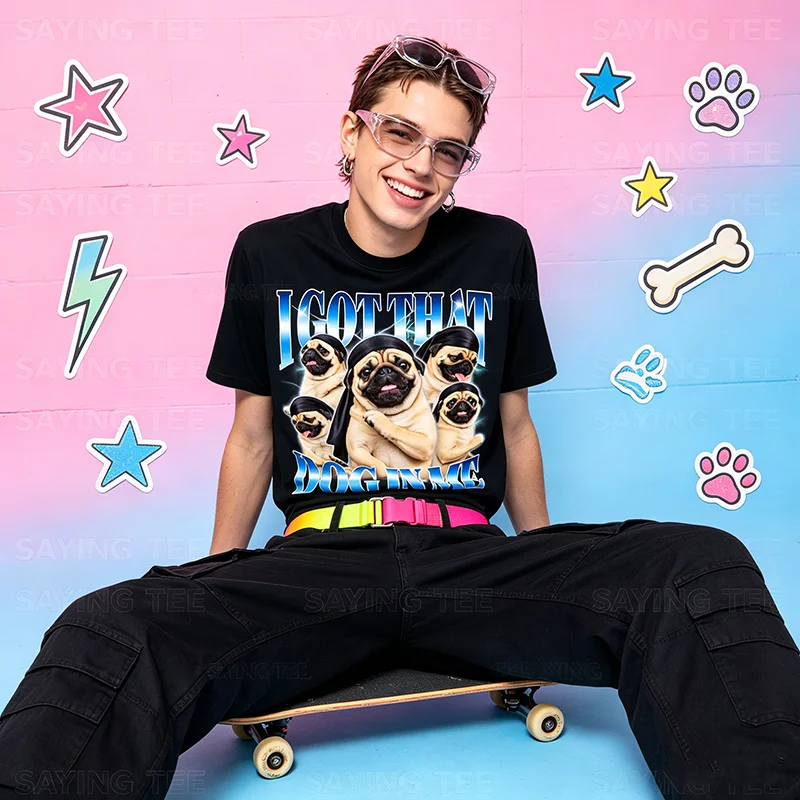 I Got That Dog in Me Lustiges Mops-Nasir-Tanz-Meme Gen Z T-Shirt Y2k Coole Haustier-Hundeliebhaber-Grafik-Bekleidung Baumwolle Streetwear – Detail 4