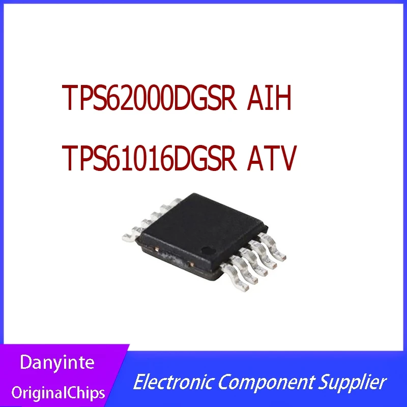 New 5Pcs/Lot TPS62000DGSR TPS62000DGSRG4  TPS62000DGSG4 AIH A1H  MSOP-10   TPS61016DGSR ATV TPS61016DGS 10-VSSOP