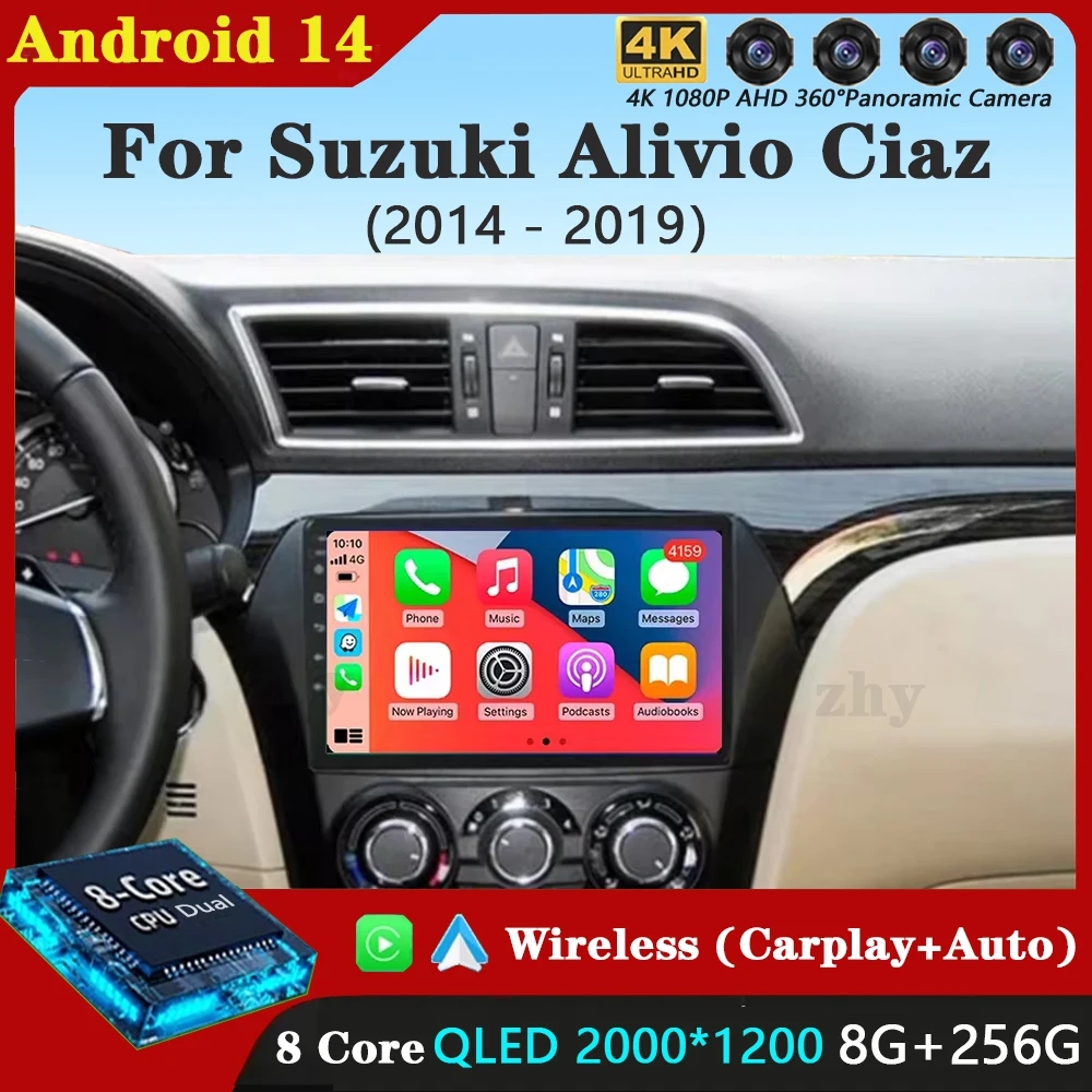 Android 14 Car Radio For Suzuki Alivio Ciaz 2014 2015 2016 - 2019 Navigation GPS Multimedia Player Stereo WiFi+4G Carplay BT DSP