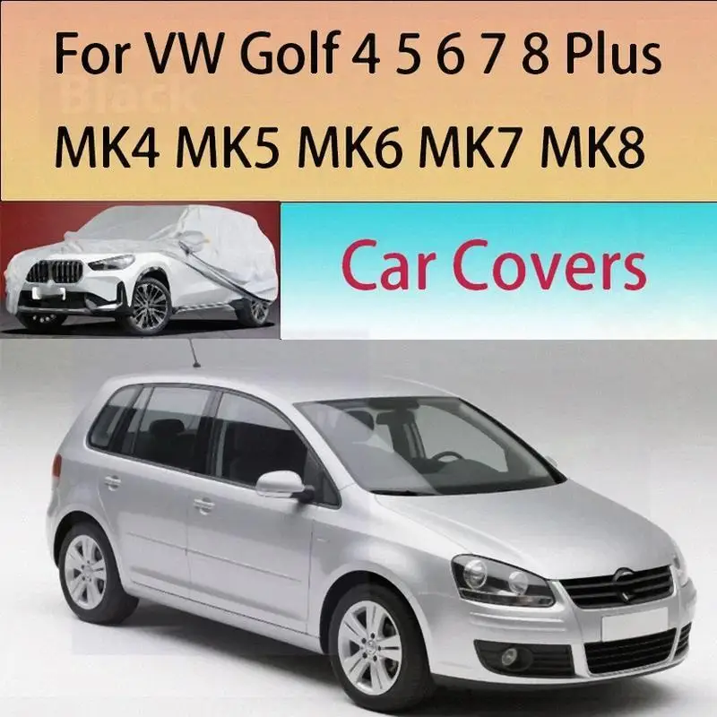 

Для VW Golf 4 5 6 7 8 Plus MK4 MK5 MK6 MK7 Защита на открытом воздухе Водонепроницаемая пылезащитная полная аналогичная солнцезащитная крышка для снега автомобиля Cove