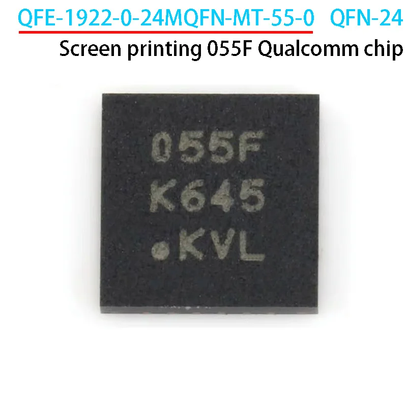 1PCS QFE-1922-0-24MQFN-MT-55-0 screen printing 055F Qualcomm chip QFN-24