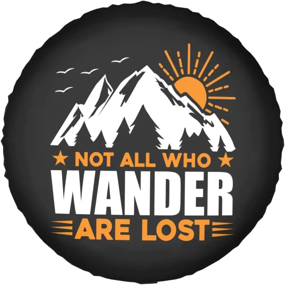 Not All Who Wander are Lost Spare Tire Cover Mountain Wheel Protector for Truck SUV Trailer Camping Rv Tire Covers14 15 16 17 In