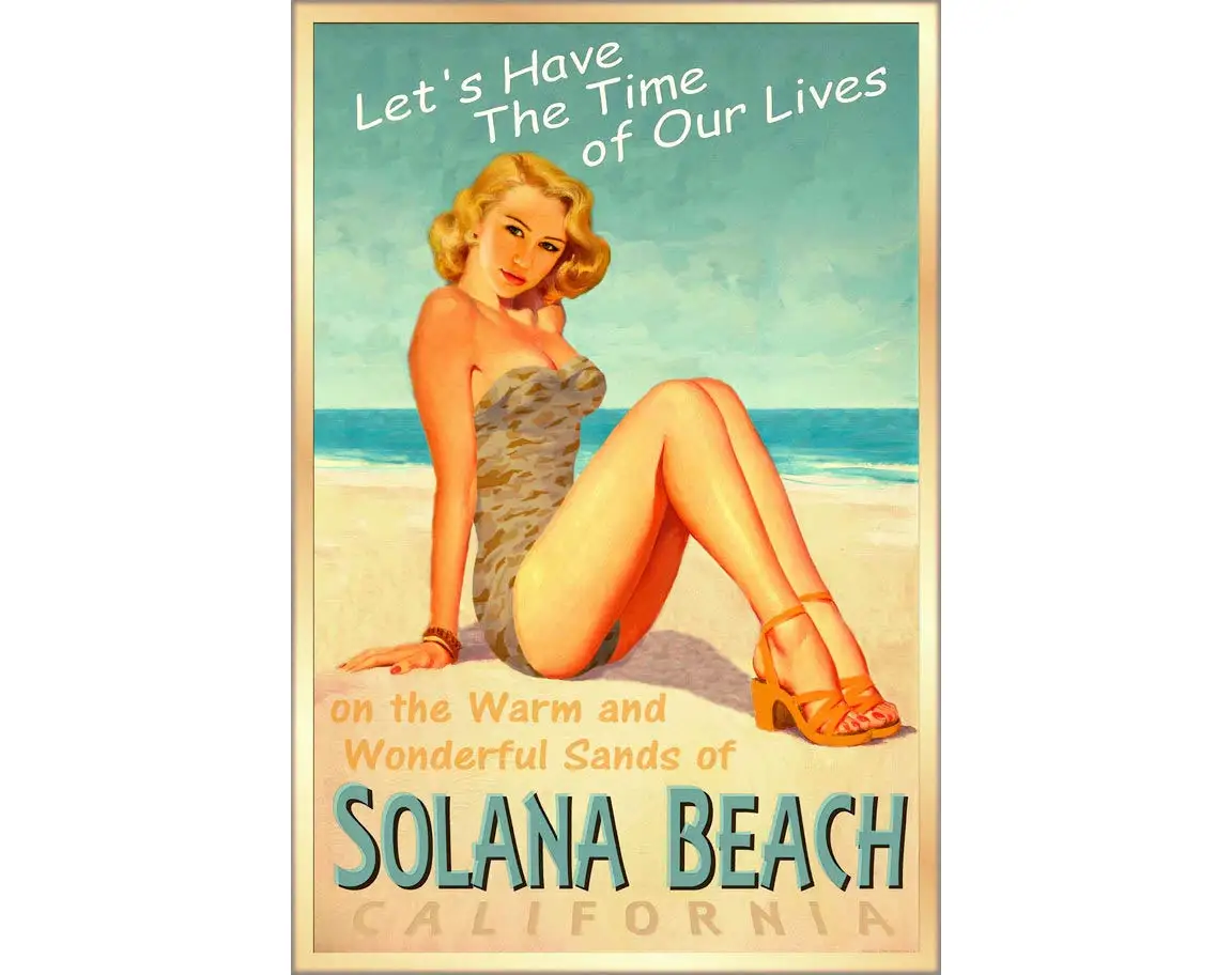 Vintage Metal Tin Sign Solana Beach California Ocean Beach Pin Up Girl Travel Time of Our Lives for Home Bar Pub Kitchen Garage