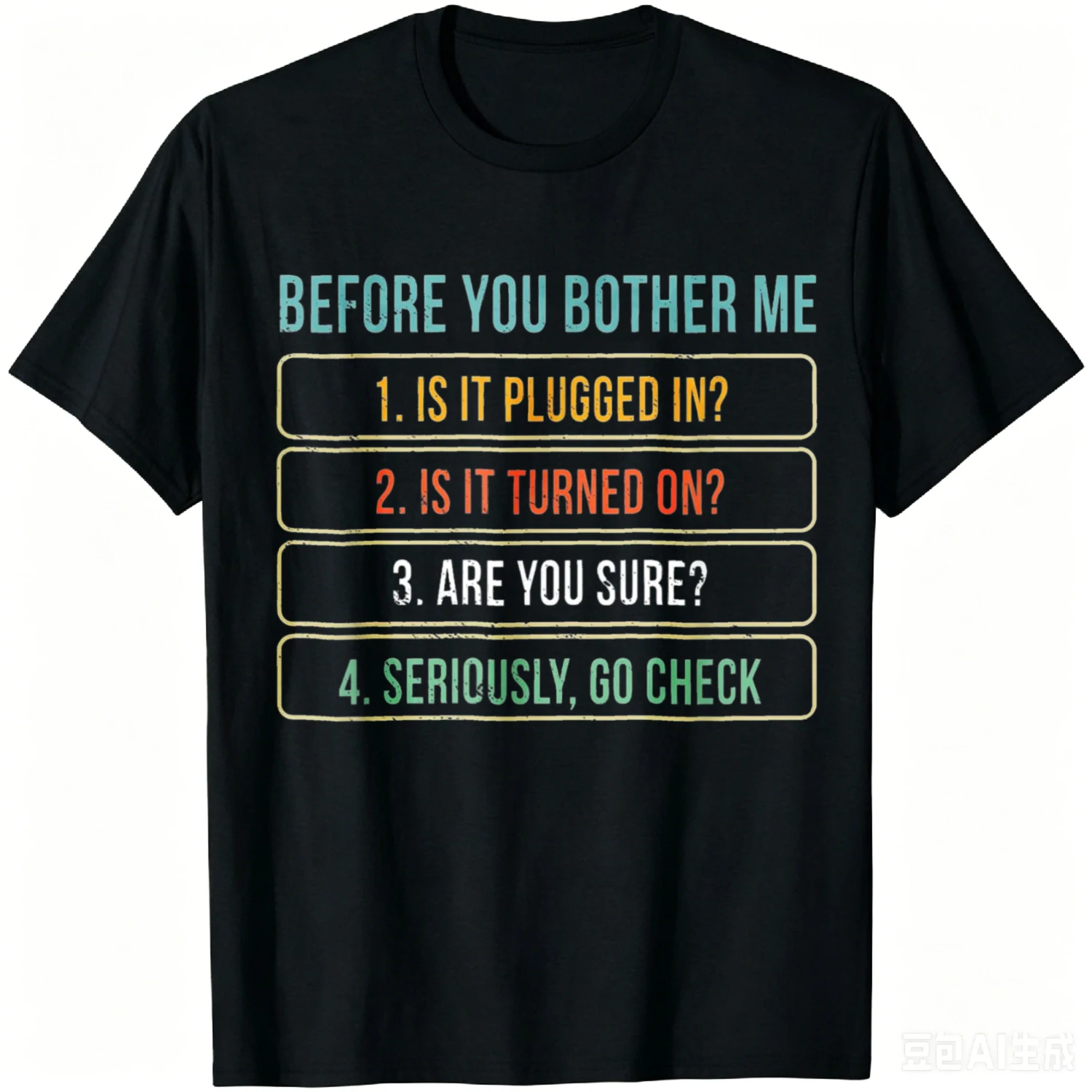 Funny Information Technology Tech | Technical Support Gift T-Shirt Summer Casual T Shirt Cotton Graphic Tee Camiseta Streetwear
