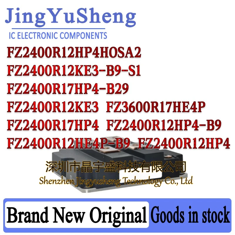 FZ2400R12HP4 FZ2400R12HE4P-B9 FZ2400R12HP4-B9 FZ2400R17HP4 FZ2400R17HP4-B29 FZ3600R17HE4P FZ2400R12KE3 FZ2400R12KE3-B9-S1 Module
