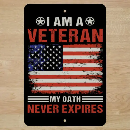 Custom Army Veteran Flag Oath Never Expires Metal Room Sign- Military - America