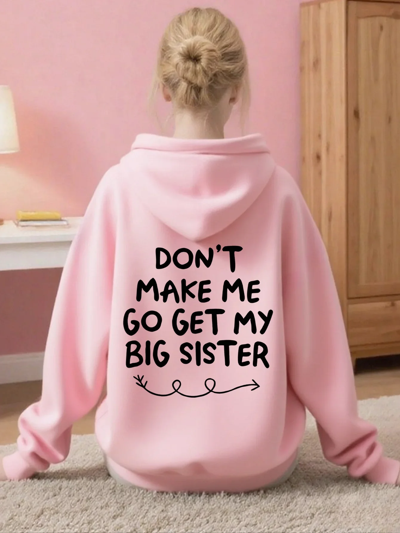 Girls Pink Dont Make Me Get My Big Sister Letter Printed Hoodie Teen Funny Quote Sweatshirt Casual Loose Autumn Tops