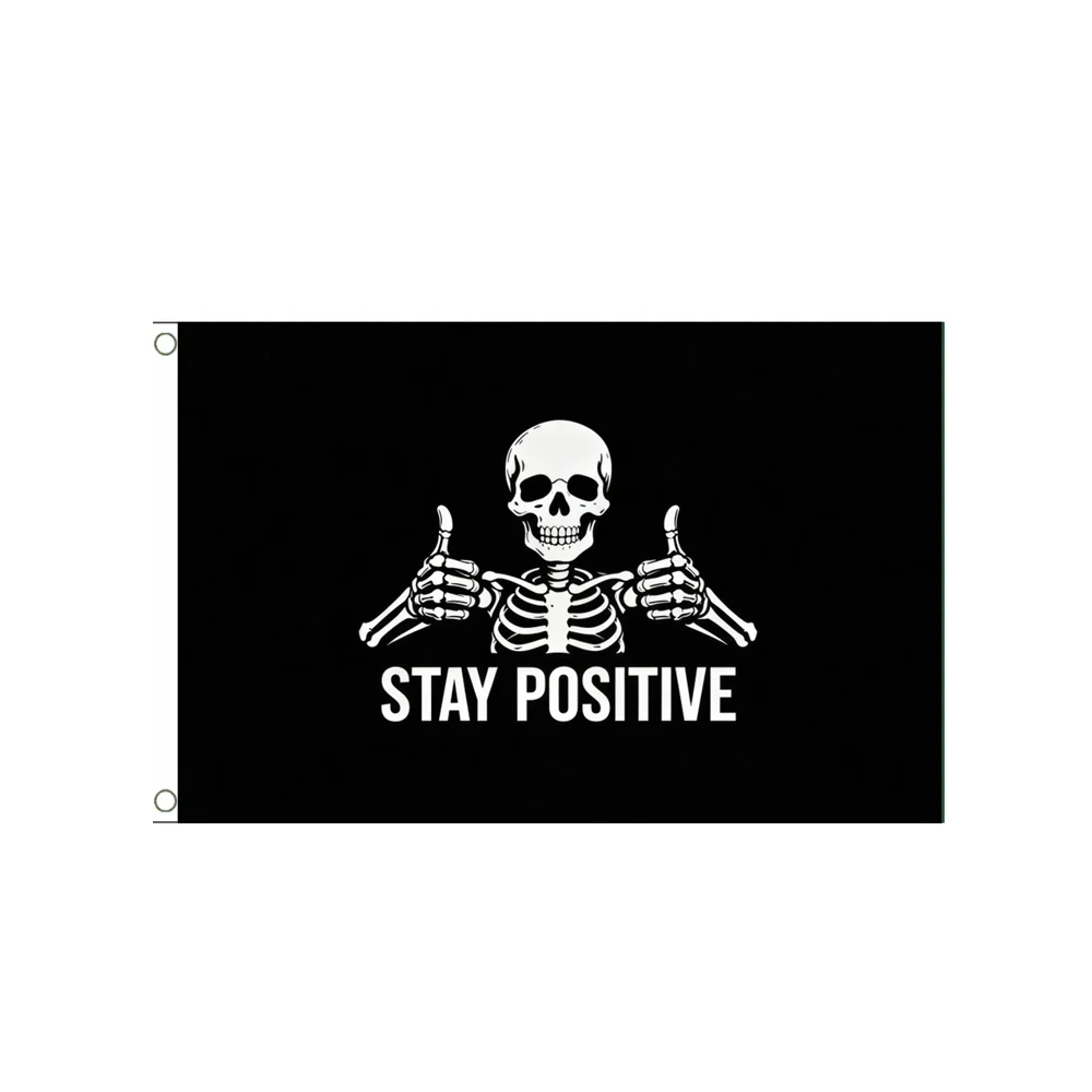 

Stay Positive Skeleton Thumbs Up Flag 2x3ft 3x5ft Polyester Funny Meme Banner for Bedroom Dorm Man Cave Outdoor Indoor Decor