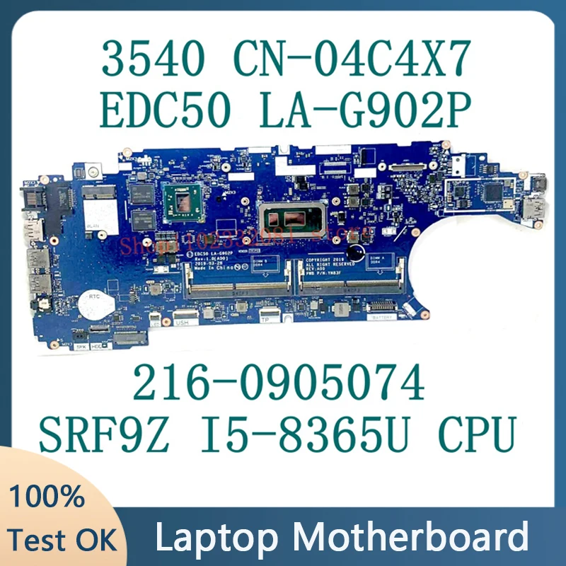 CN-04C4X7 04C4X7 4C4X7 For DELL 3540 Laptop Motherboard EDC50 LA-G902P With SRF9Z I5-8365U CPU 216-0905074 100% Full Tested Good