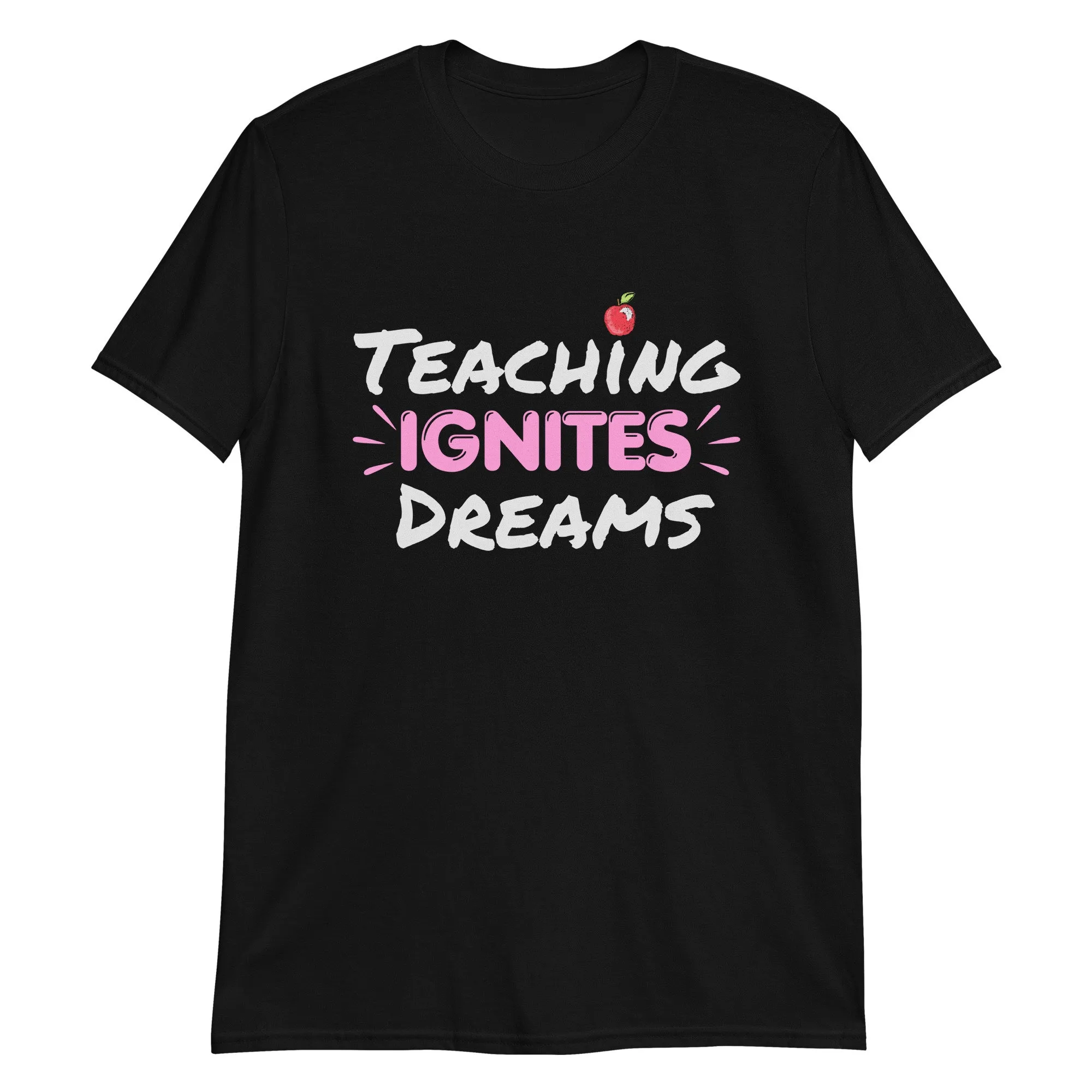 Teaching Power Ignites Dreams T Shirt