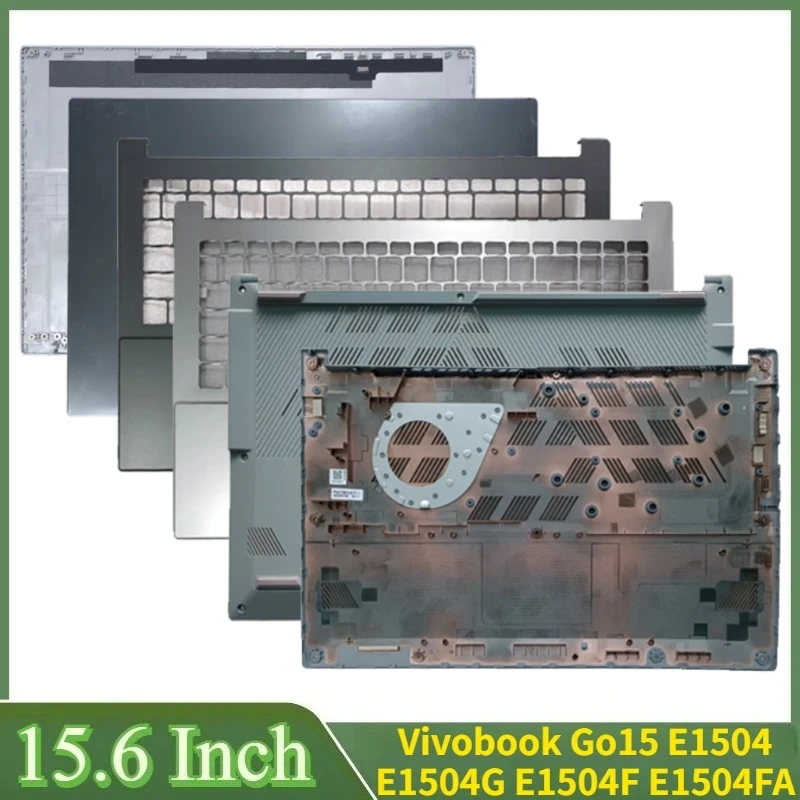 15.6 Inch New For Vivobook Go15 E1504 E1504G E1504F E1504FA Laptop LCD Back Cover Front Bezel Palmrest Bottom Case