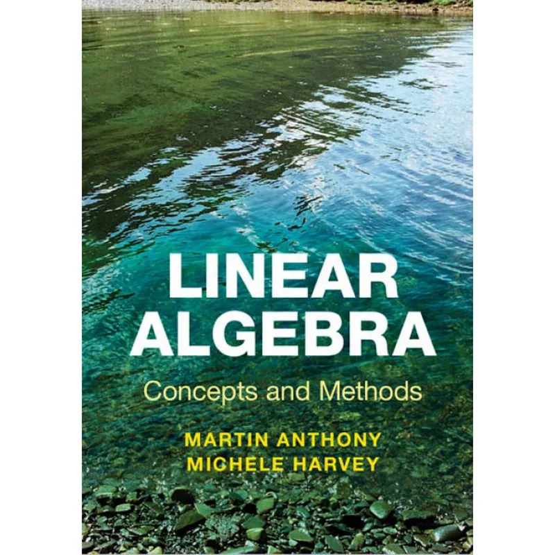 Linear Algebra  Concepts And Methods