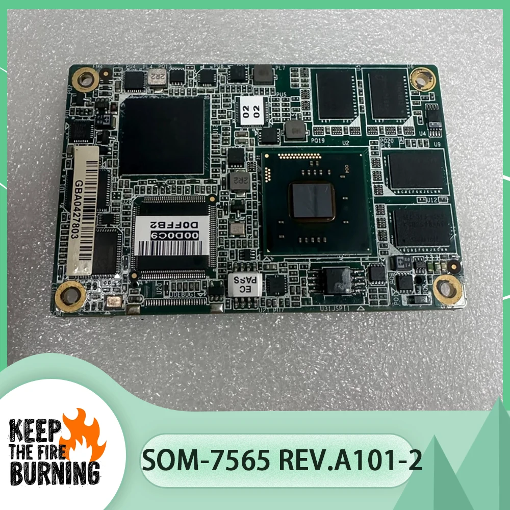 

For Advantech Industrial Motherboard SOM7565sz21301E-T SOM-7565 REV.A101-2