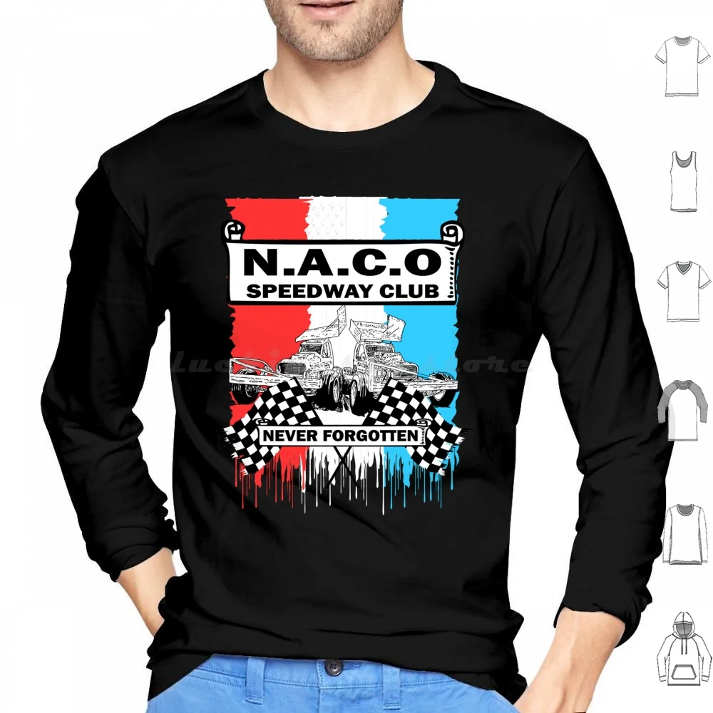 

Speedway Club Baarlo Never Forgotten Толстовки с длинным рукавом Brisca Stock Cars Stock Car Racing Naco Speedway Club Baarlo