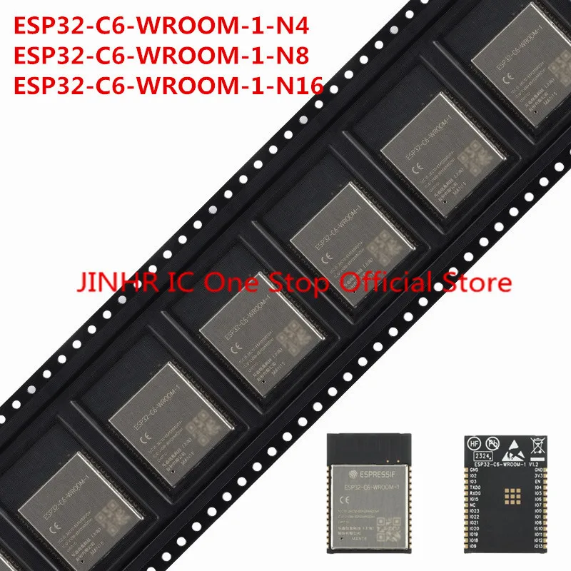 New, 1PCS ESP32-C6-WROOM-1-N4 ESP32-C6-WROOM-1-N8 ESP32-C6-WROOM-1-N16 ESP32-C6-WROOM-1