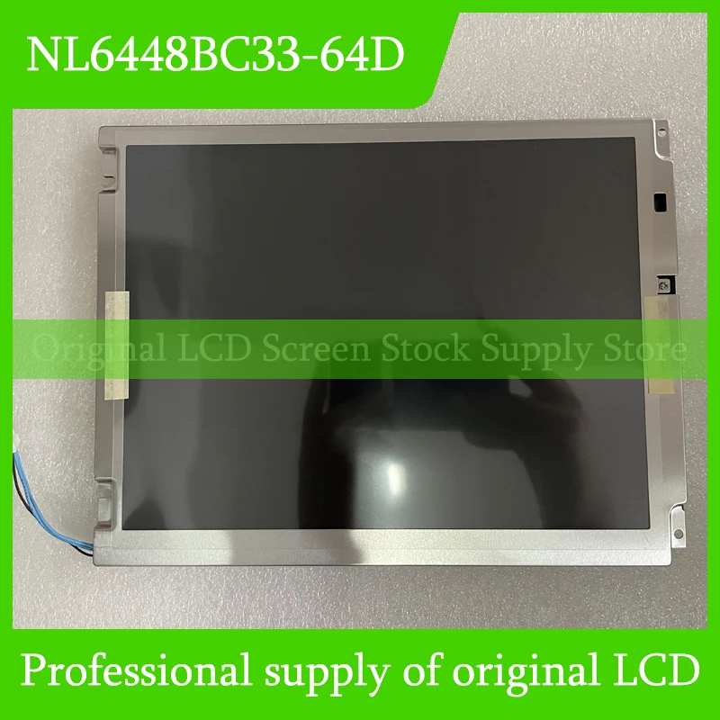 NL6448BC33-64D 10.4 Inch Original LCD Display Screen Panel for NEC Brand New and Fast Shipping 100% Tested