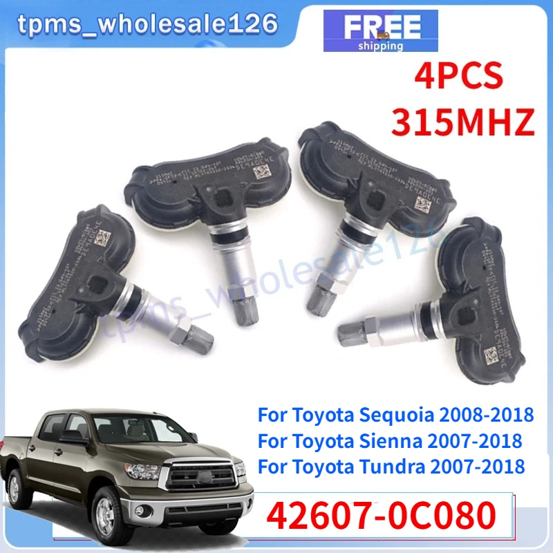 42607-0C080 TPMS 315MHZ For 2008-2018 Toyota Sequoia Sienna Tundra Tire Pressure Monitor System Sensor 4PCS 42607-0C070