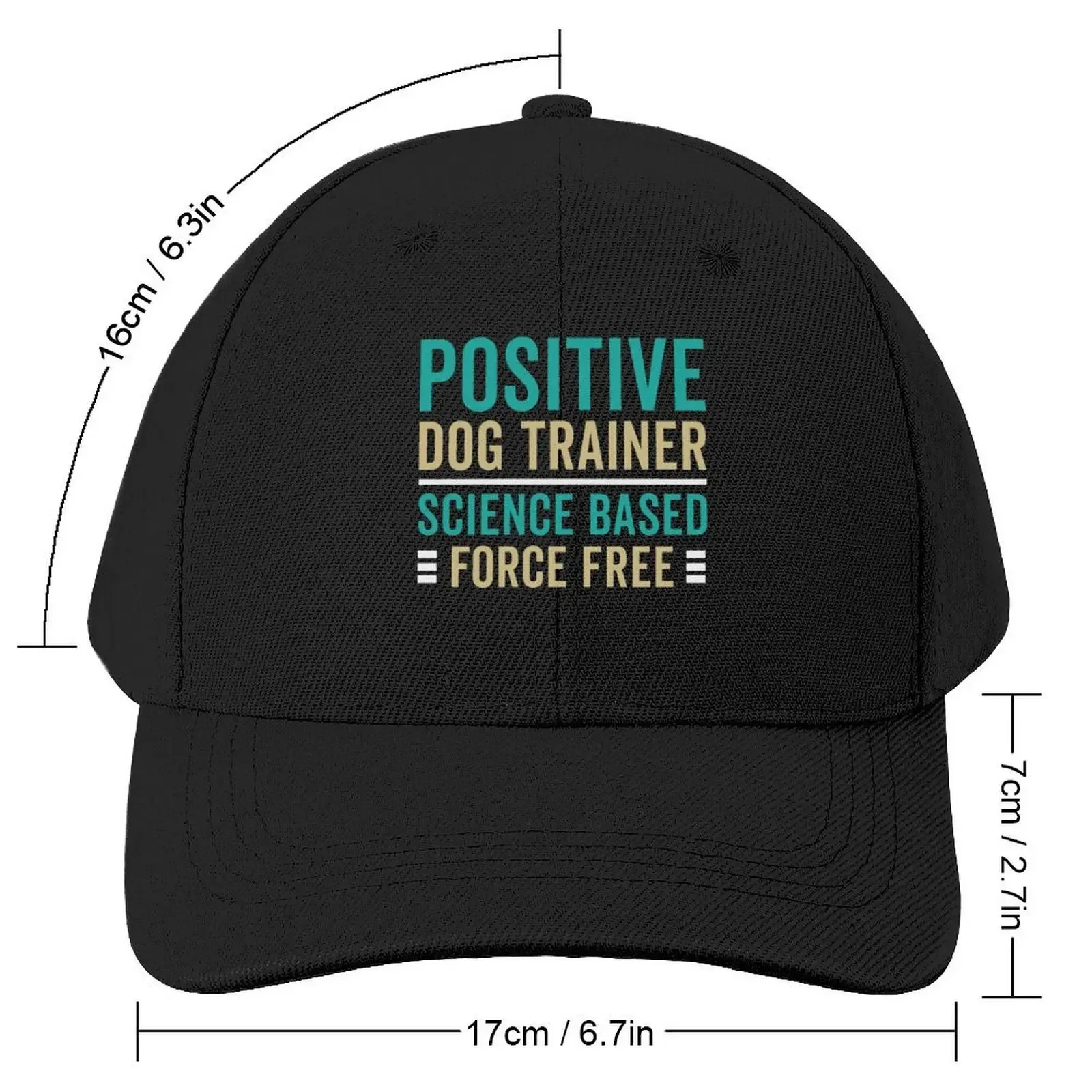 Positive Dog Trainer Science Based, Force Free Text Design Baseball Cap fishing hat Thermal Visor Beach Girl Men's