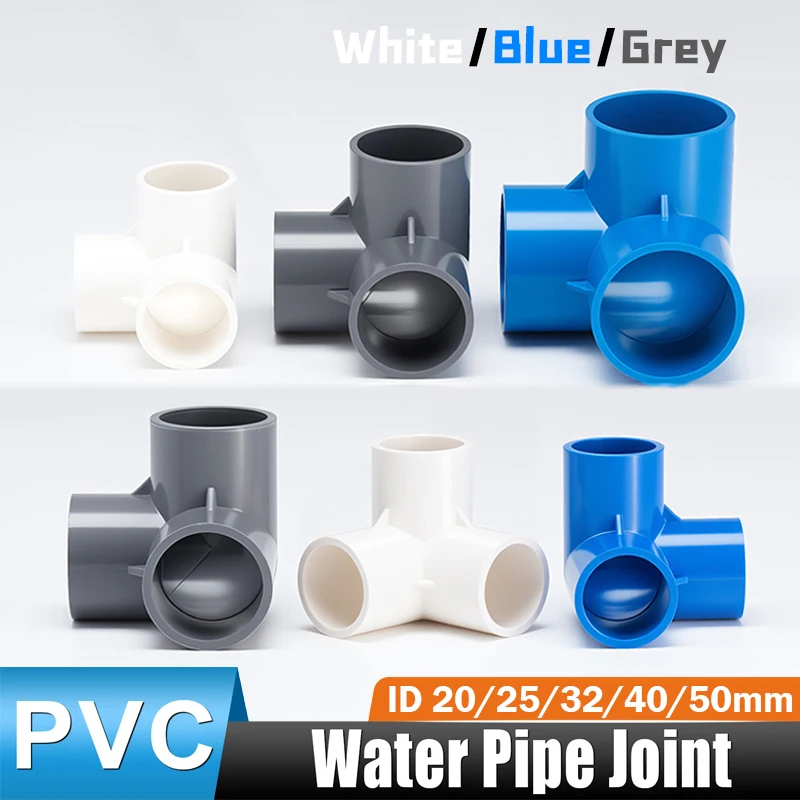 

1Pcs PVC 3-Way Equal Connector Socket Pressure Pipe Fittings White/Blue/Grey ID 20/25/32/40/50mm