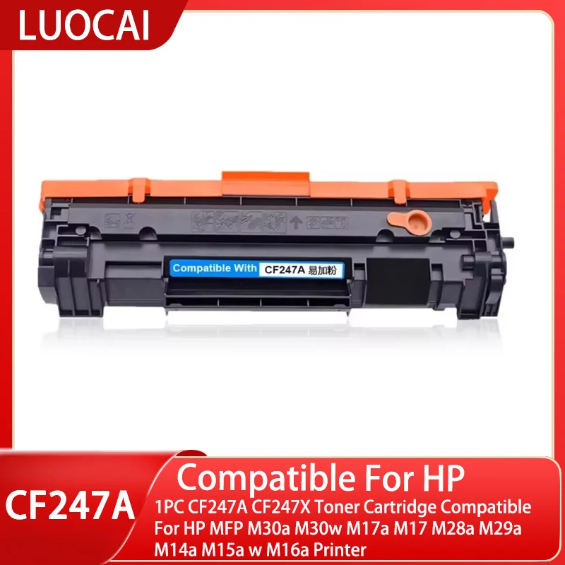 

1PC CF247A CF247X Toner Cartridge Compatible For HP MFP M30a M30w M17a M17 M28a M29a M14a M15a w M16a Printer