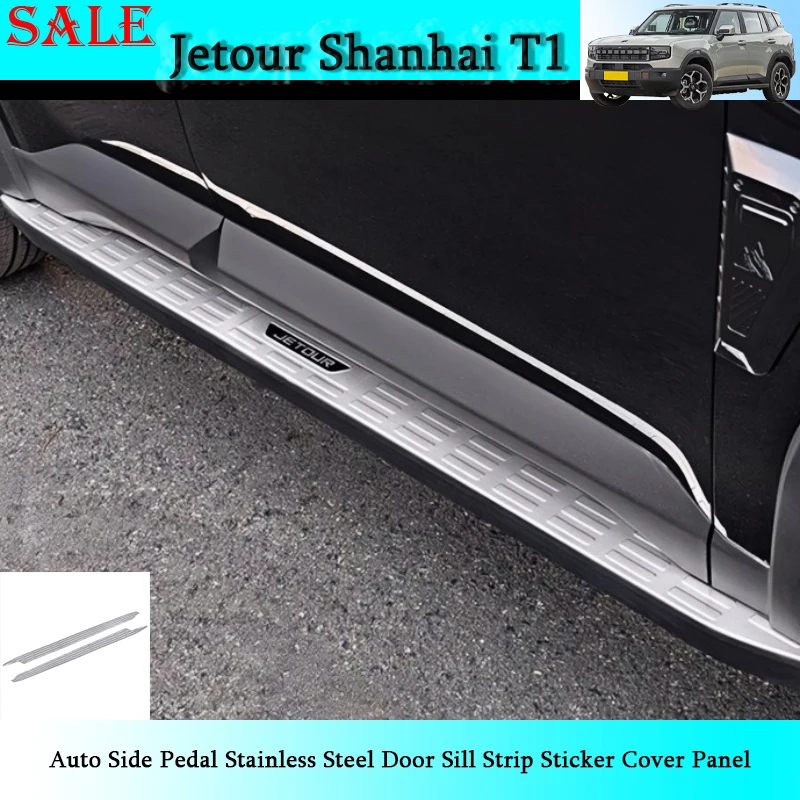 Fit for Jetour Shanhai T1 2024-2025 Auto Side Pedal Stainless Steel Door Sill Strip Sticker Cover Panel Automotive Exterior Trim