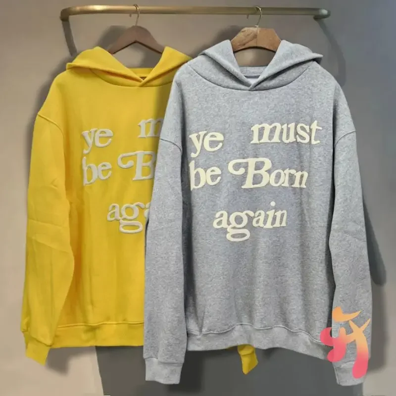 Oversized US Size Fleece Cleanfit Foam Letter Ye Must Be Born Again CPFM Hoodies Men Women Hiphop Street Kanye Sweatshirts