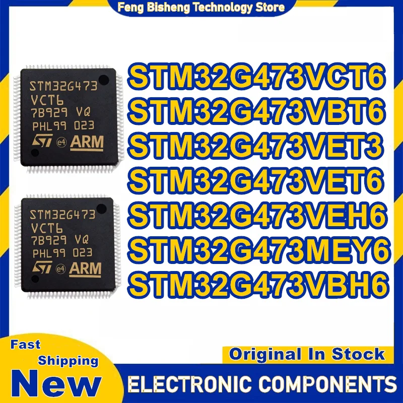 

STM32G473VCT6 STM32G473VBT6 STM32G473VET3 STM32G473VET6 STM32G473VEH6 STM32G473MEY6 STM32G473VBH6 микросхема 100% новый оригинальный