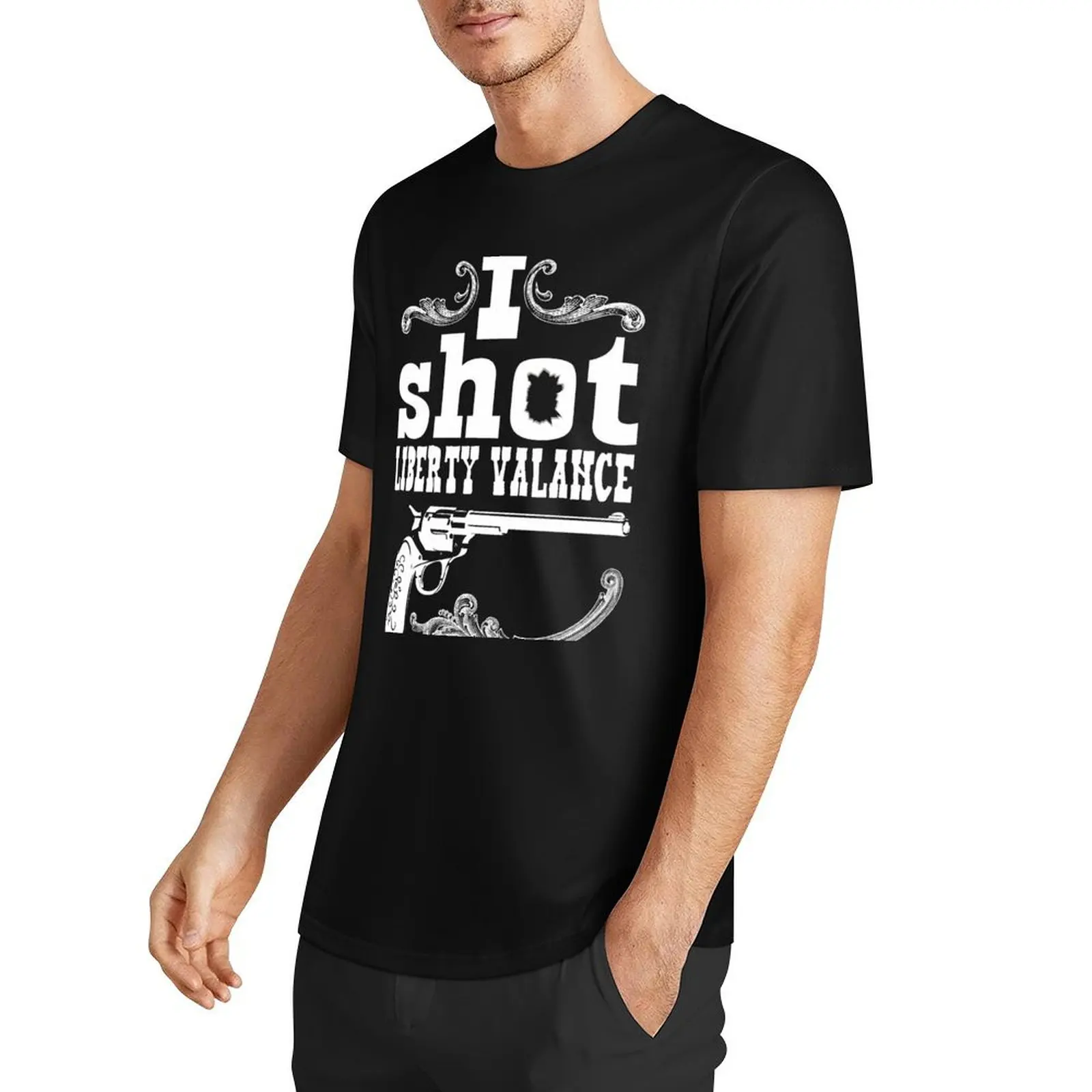 I shot Liberty Valance - Dark colors T-Shirt custom t shirt plus sizes vintage t shirts hippie clothes plain white t shirts men