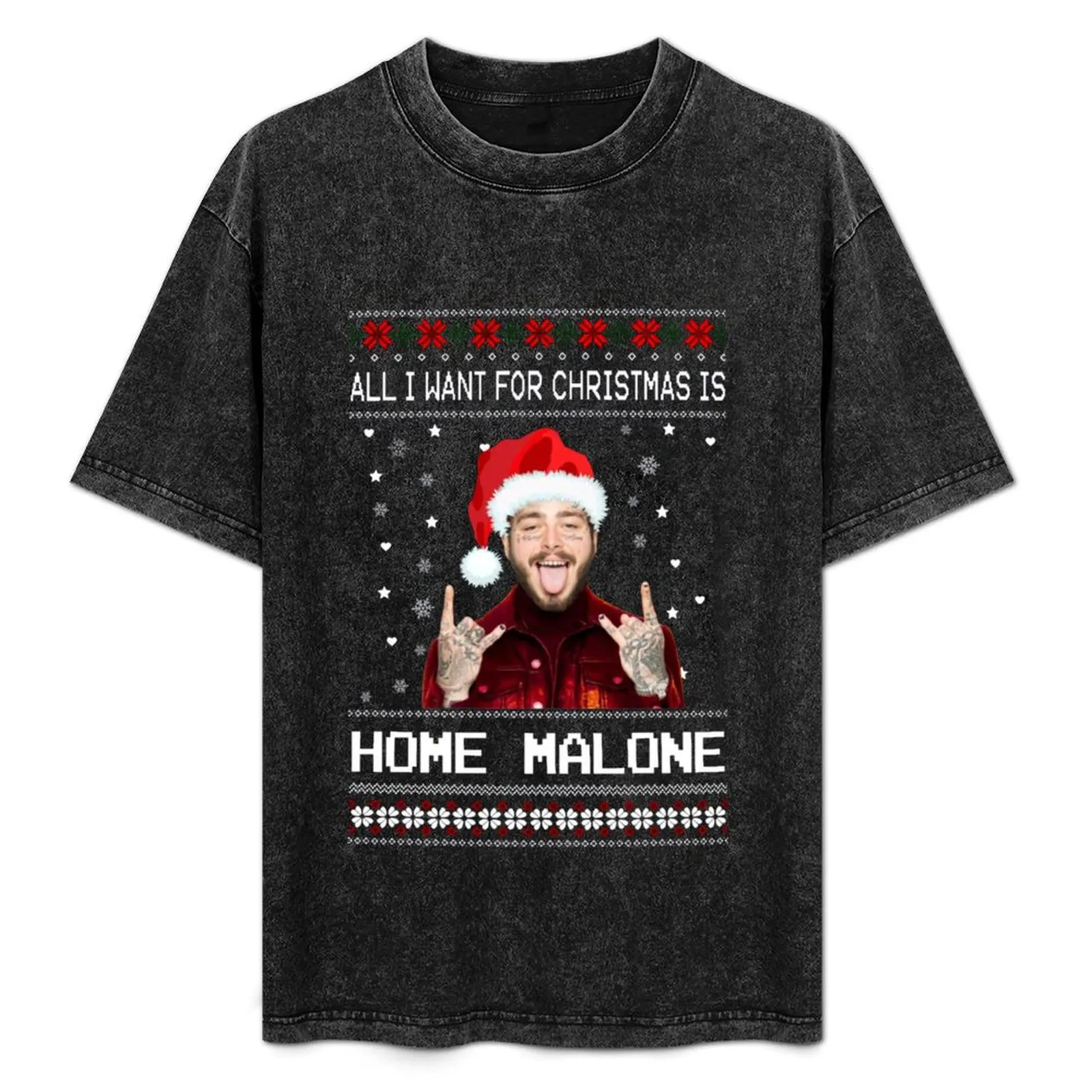 

All I Want for Christmas is Home Malone Christmas T-Shirt Breathable Travel T-Shirt