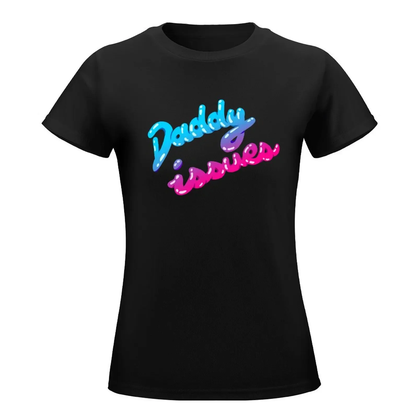 Daddy Issues T-Shirt korean fashion kawaii clothes tees t-shirt dress for Women long