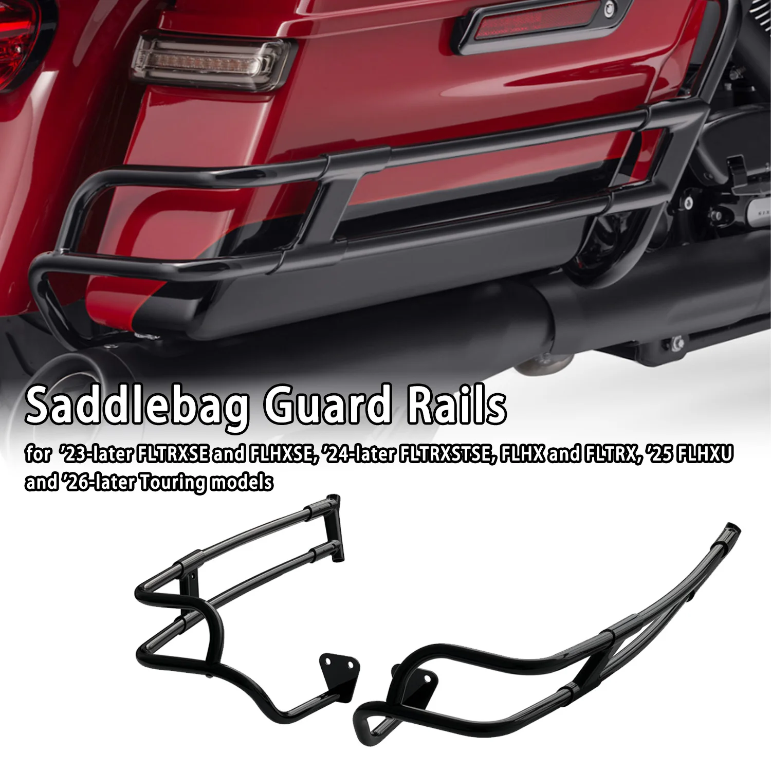 

Motorcycle Parts Saddlebag Guard Rails for '23-later FLTRXSE&FLHXSE '24-later FLTRXSTSE FLHX&FLTRX '25 FLHXU&'26-later Touring