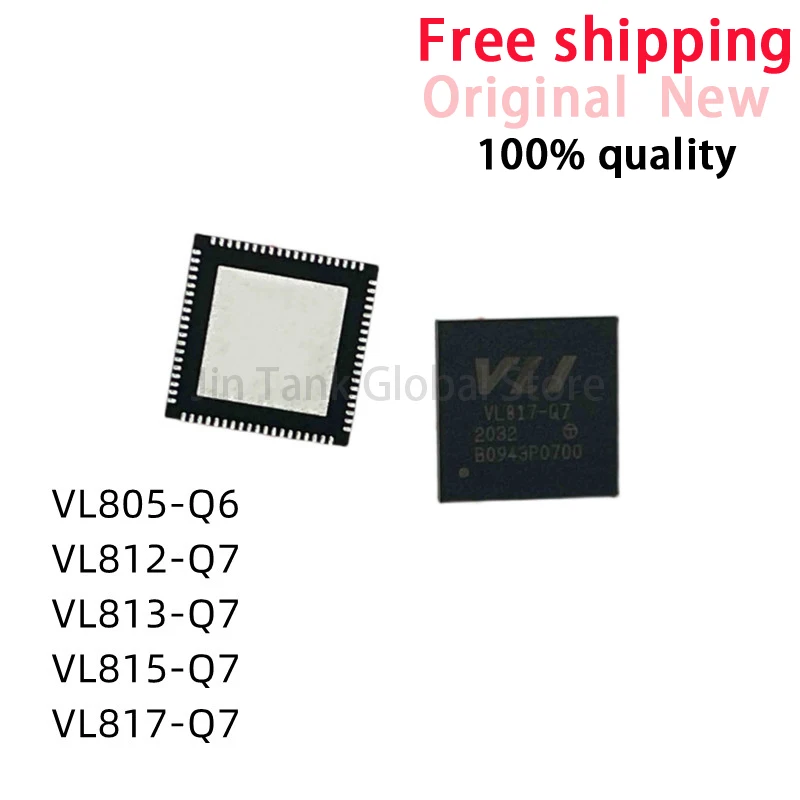 (1piece) 100% New VL812-Q7 VL813-Q7 VL817-Q7 VL815-Q7 VL805-Q6 QFN Chipset