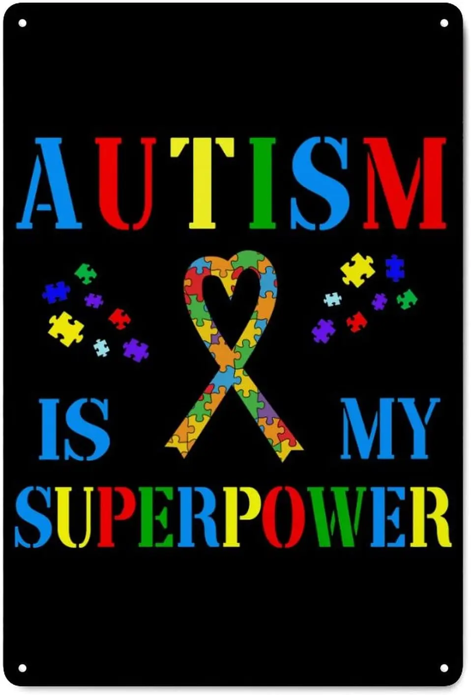 Autism is My Superpower Metal Signs Retro Wall Plaque Autism Decor Metal Tin Sign for Garage Man Cave Kitchen Bedroom 12x8