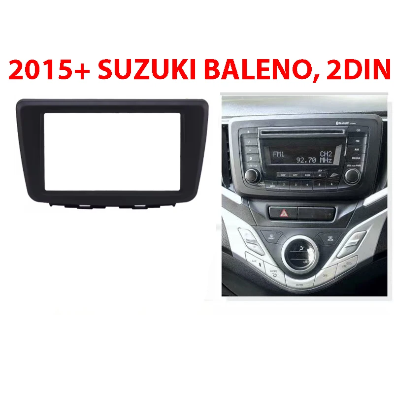 

2Din Car Radio Fascia Panel for SUZUKI baleno 2015+ car Radio Fascia Car Refitting Frame Panel DVD Player Bezel
