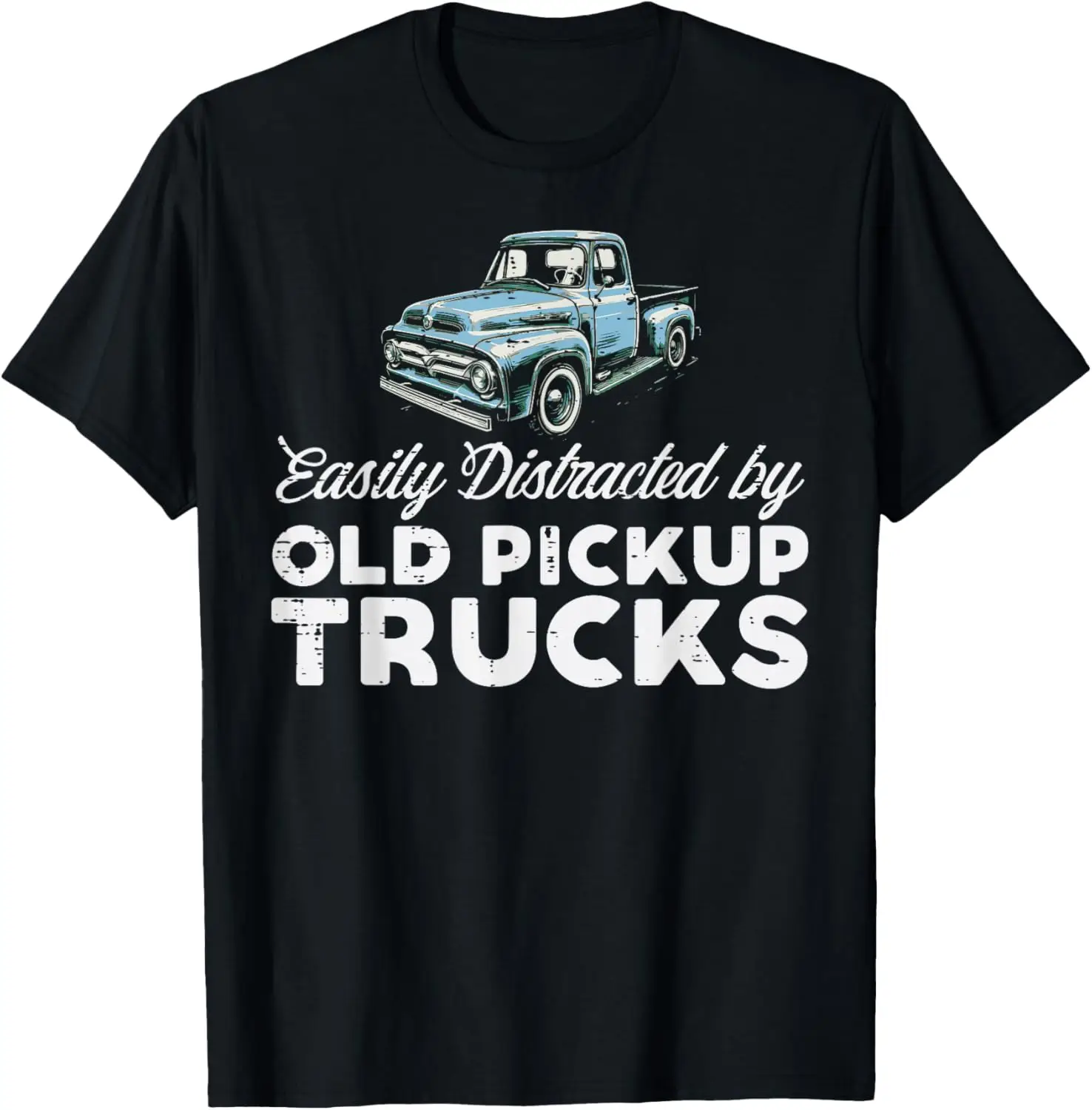 Easily Distracted Old Pickup Trucks Funny Car Men Women Kids T-Shirt 100% Cotton Trendy Y2K Short-Sleeve Tee-Soft, Quick-Drying,