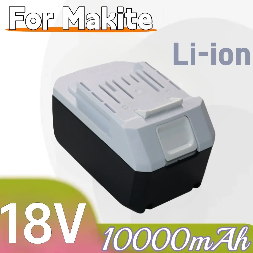 

18V 10000mAh BL1813G Battery for BL1811G BL1815G BL1820G Series replace for Makita Drill HP457D Impact Driver DF457D J