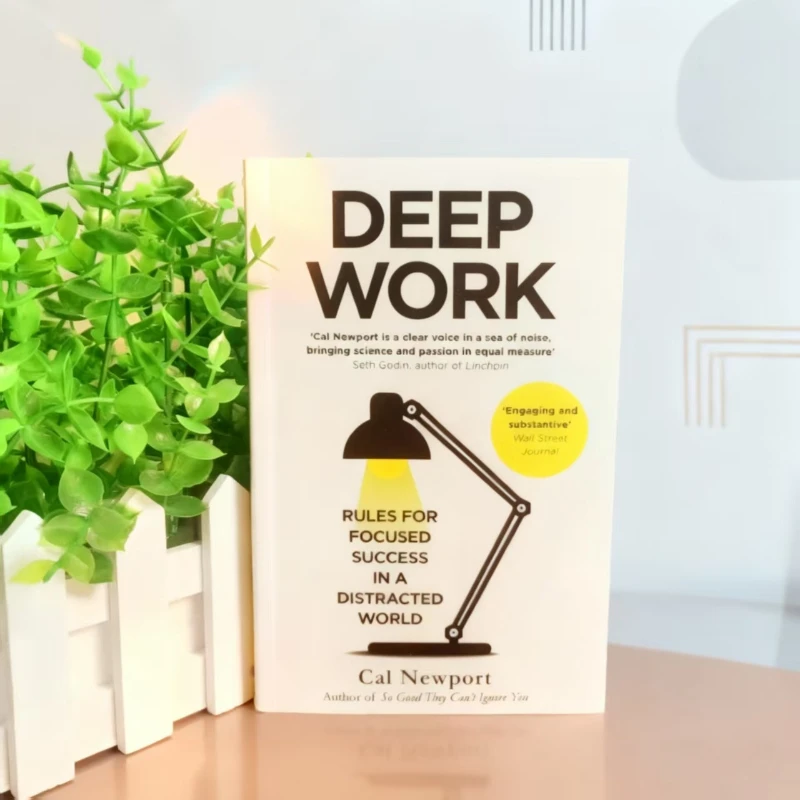 

Deep Work by Cal Newport: Master Focused Success in a Distracted World - Proven Rules