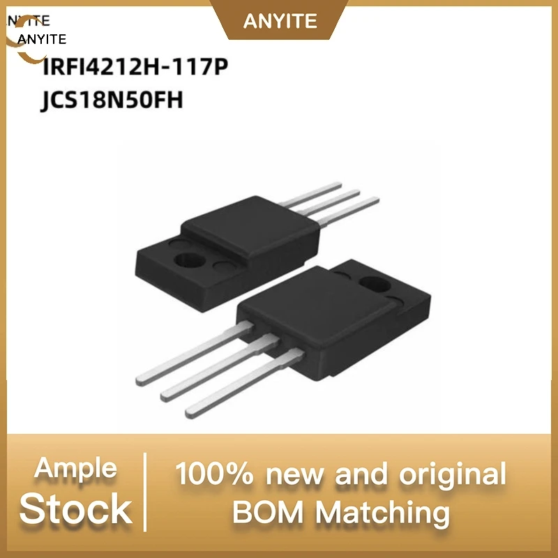 10Pcs/LotNew IRFI4212H-117P  IRFI4212H-117  IRFI4212H IRFI4212 4212 JCS18N50FH JCS18N50F  JCS18N50 TO220F 18N50      TO-220F