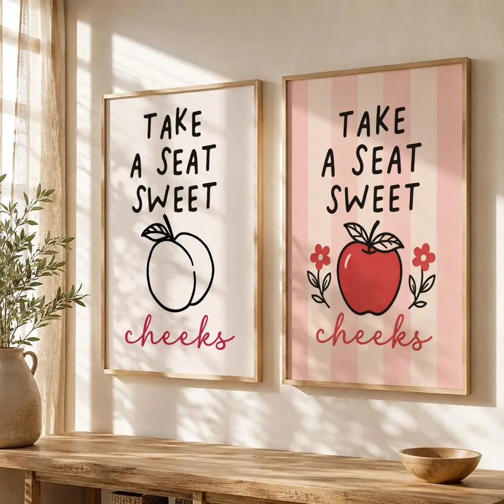 Take A Seat Sweet Cheeks Poster Stickers Painting Self-Adhesive HD Art for Bedroom Living Room Home Decor Wall Decals Gift
